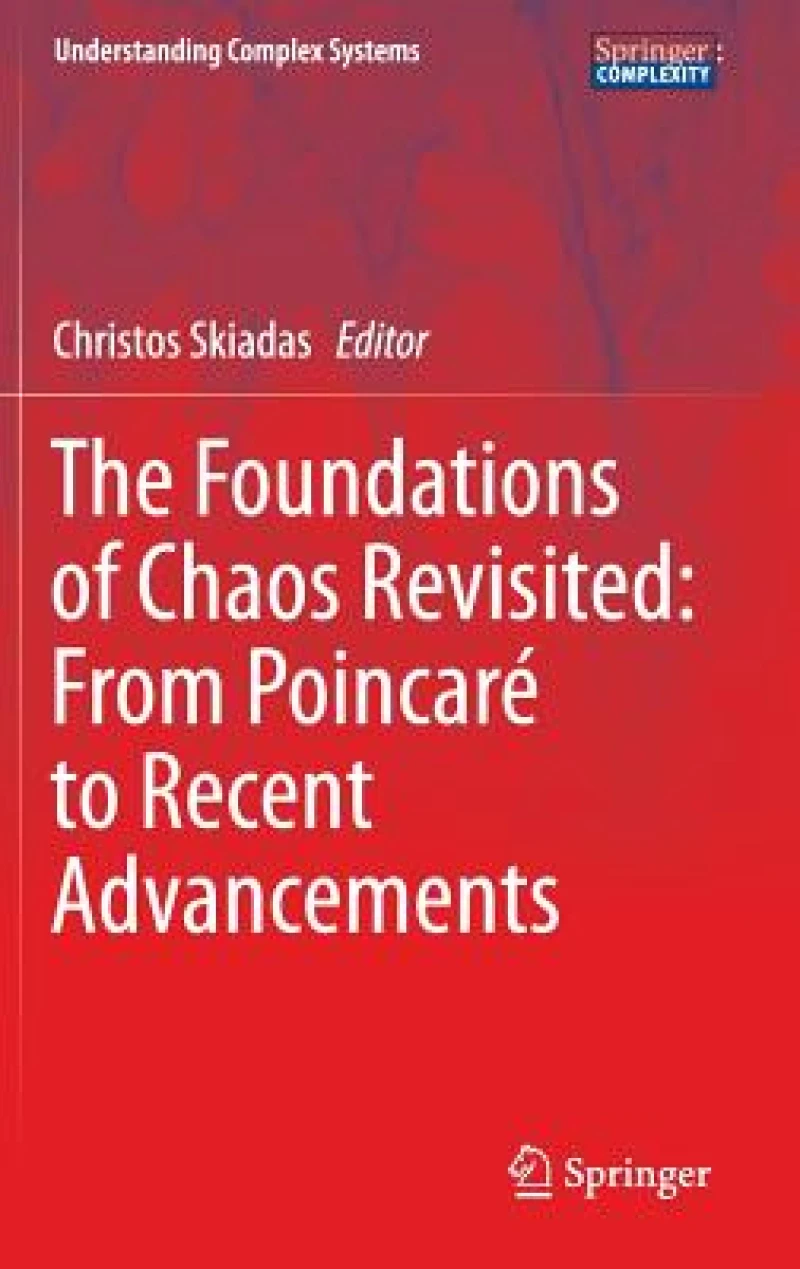The Foundations of Chaos Revisited: From Poincare to Recent Advancements