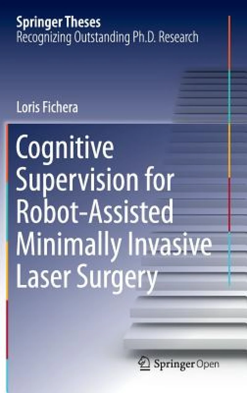 Cognitive Supervision for Robot-Assisted Minimally Invasive Laser Surgery