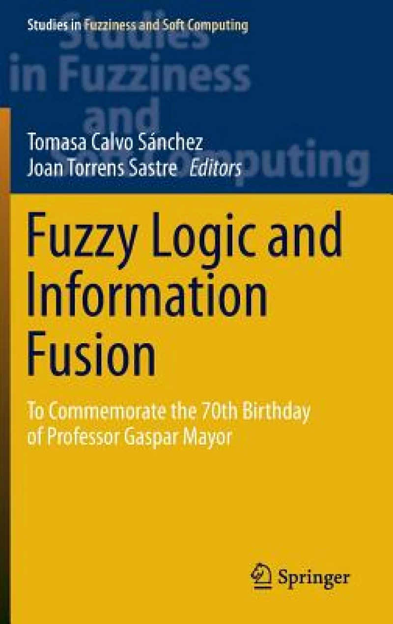 Fuzzy Logic and Information Fusion