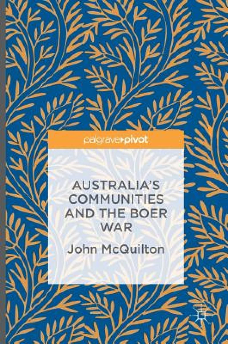 Australia''s Communities and the Boer War