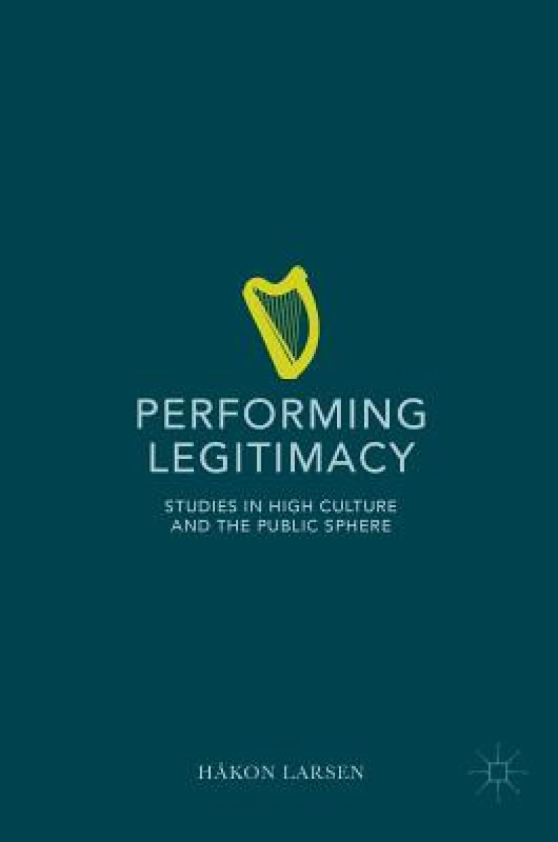 Performing Legitimacy
