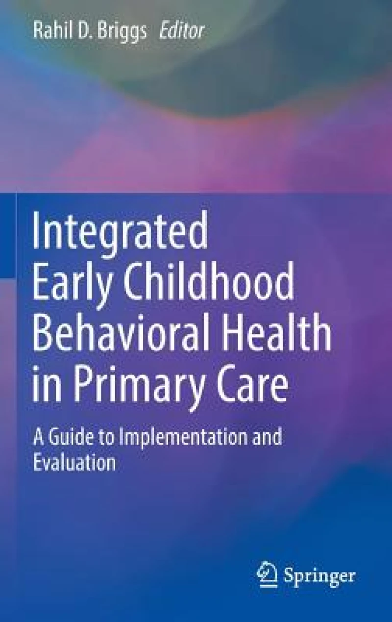 Integrated Early Childhood Behavioral Health in Primary Care