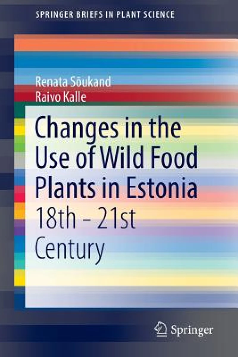 Changes in the Use of Wild Food Plants in Estonia