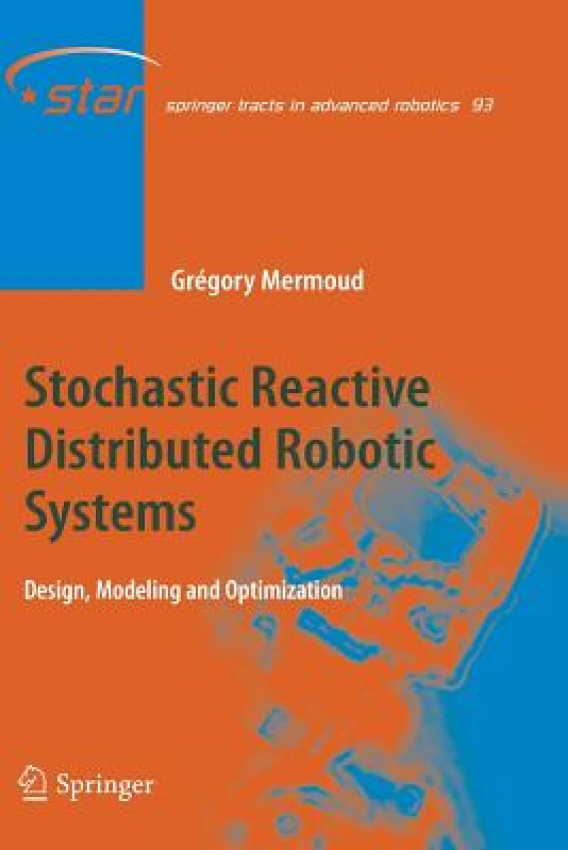 Stochastic Reactive Distributed Robotic Systems