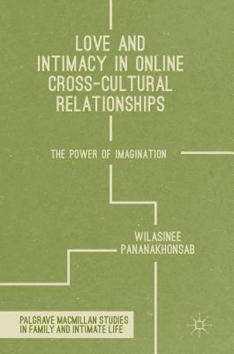 Love and Intimacy in Online Cross-Cultural Relationships