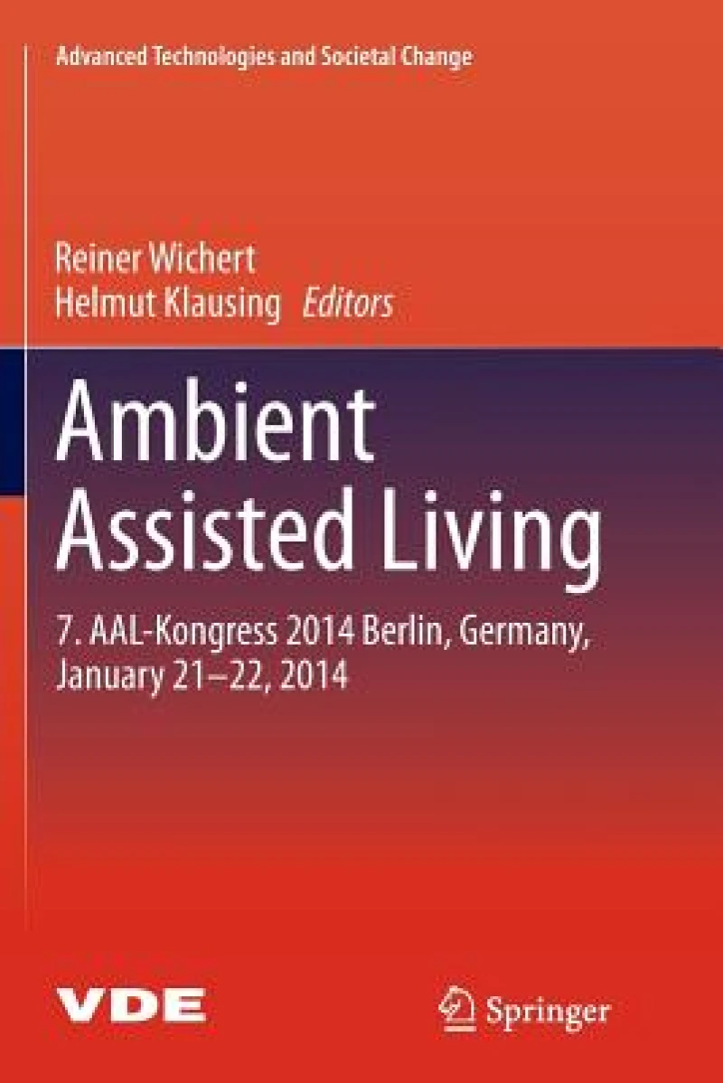 Ambient Assisted Living