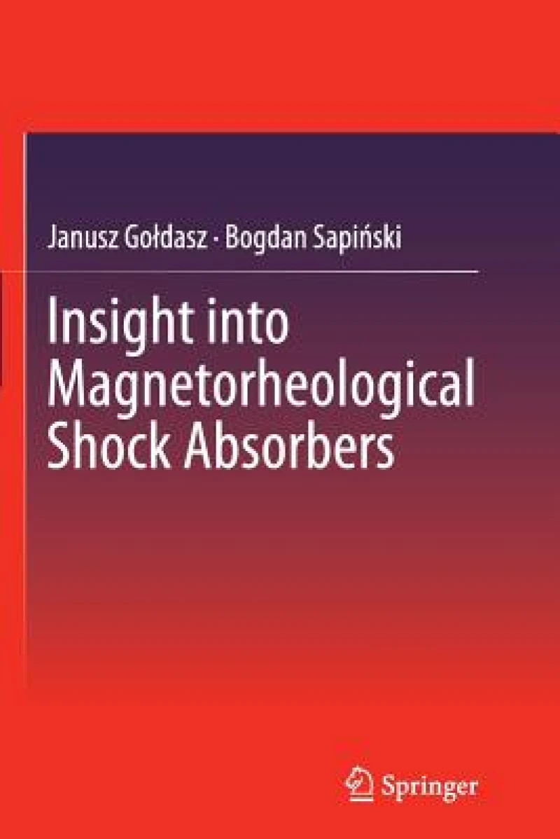 Insight into Magnetorheological Shock Absorbers