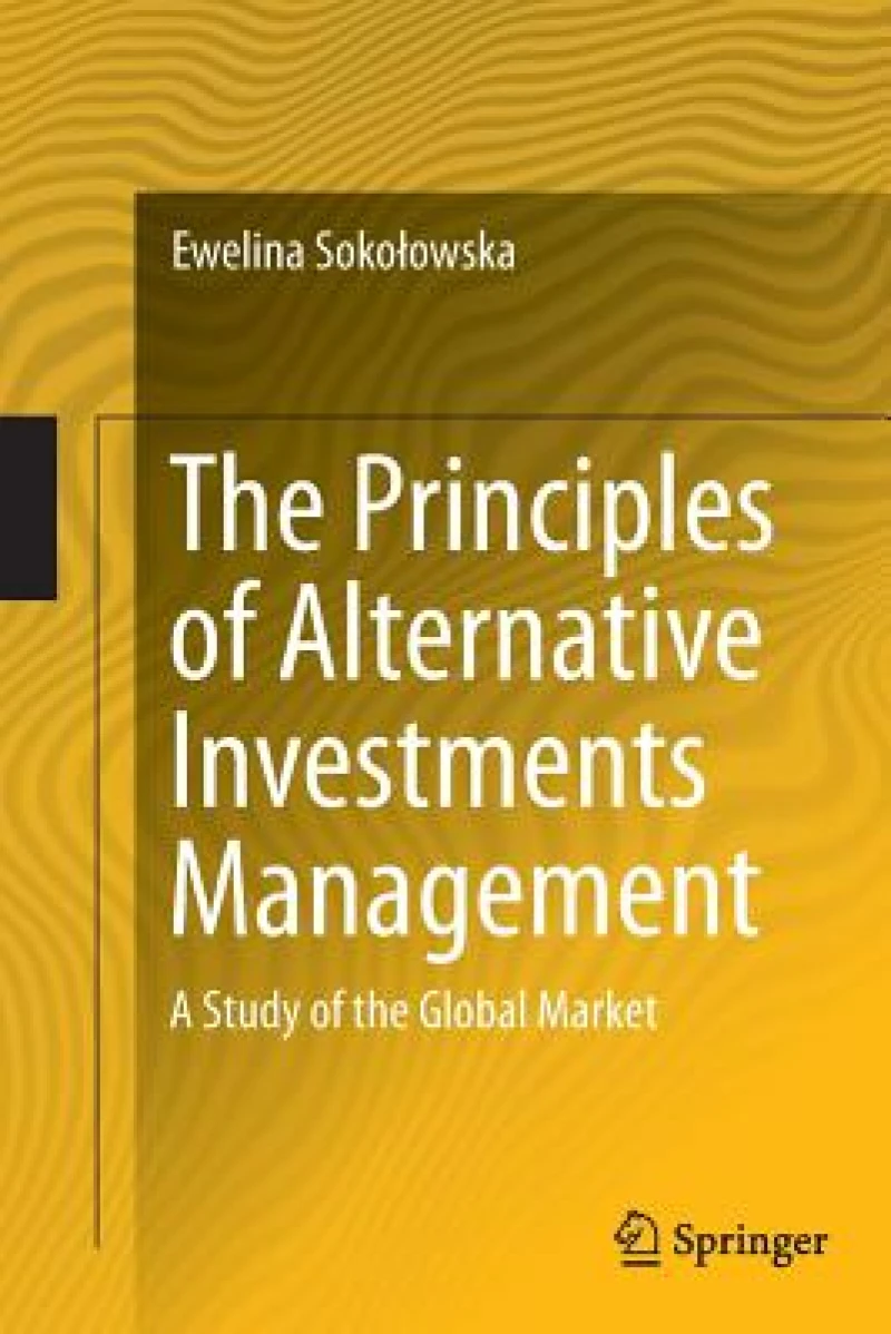 The Principles of Alternative Investments Management
