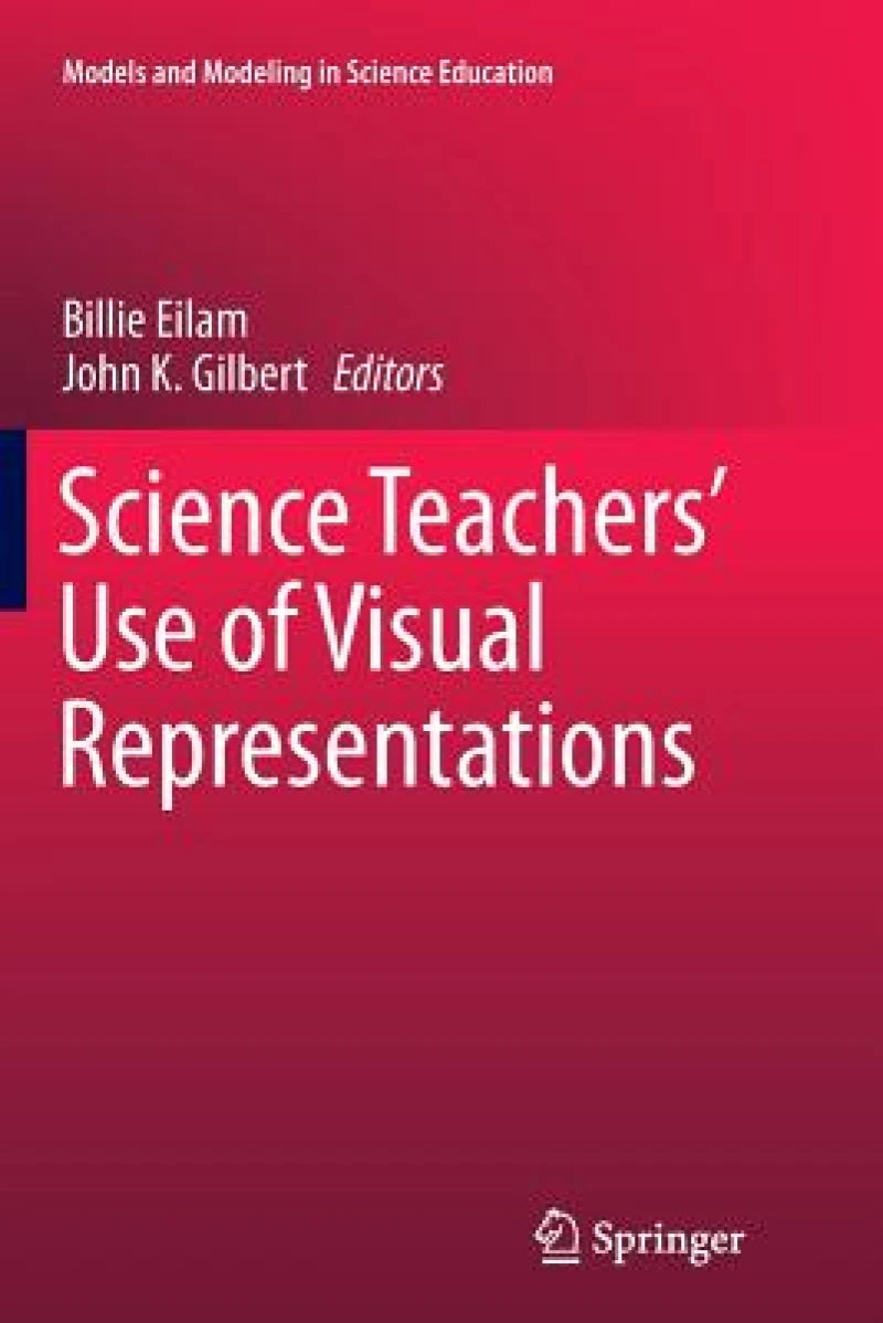 Science Teachers’ Use of Visual Representations