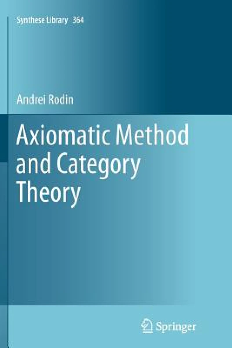 Axiomatic Method and Category Theory