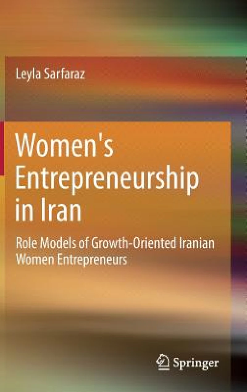 Women''s Entrepreneurship in Iran