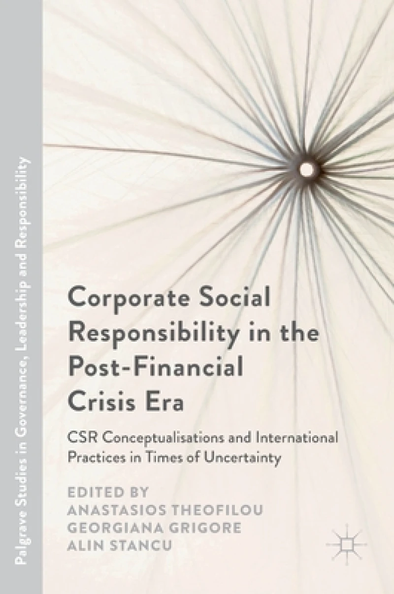 Corporate Social Responsibility in the Post-Financial Crisis Era