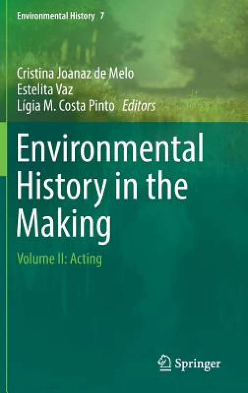 Environmental History in the Making