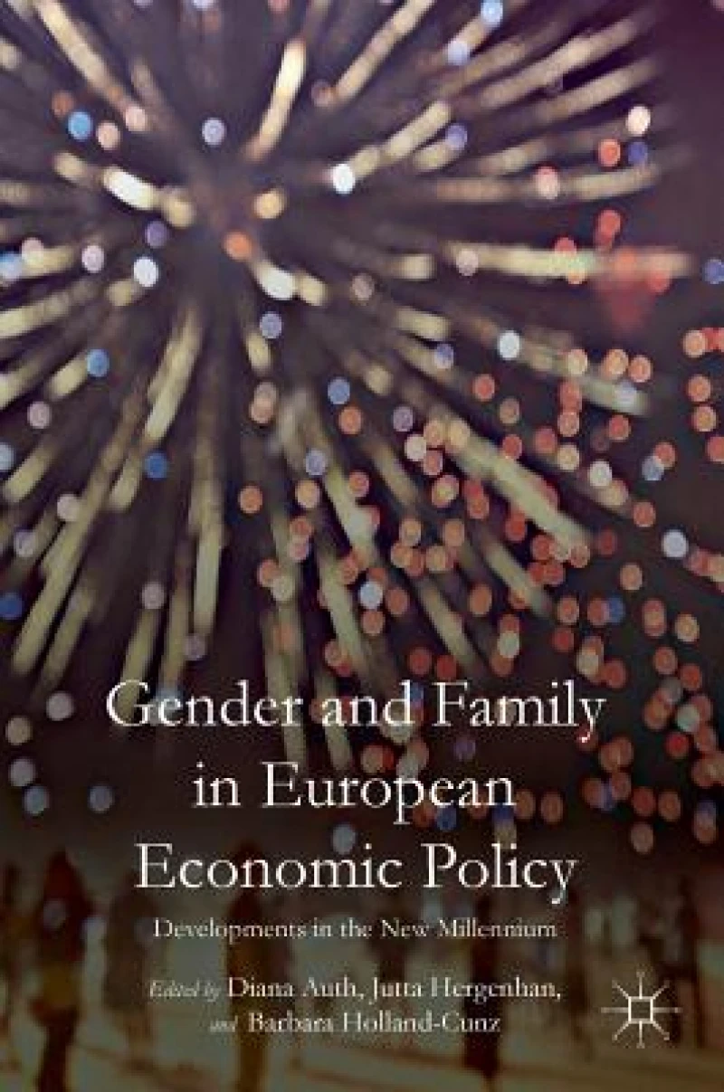 Gender and Family in European Economic Policy