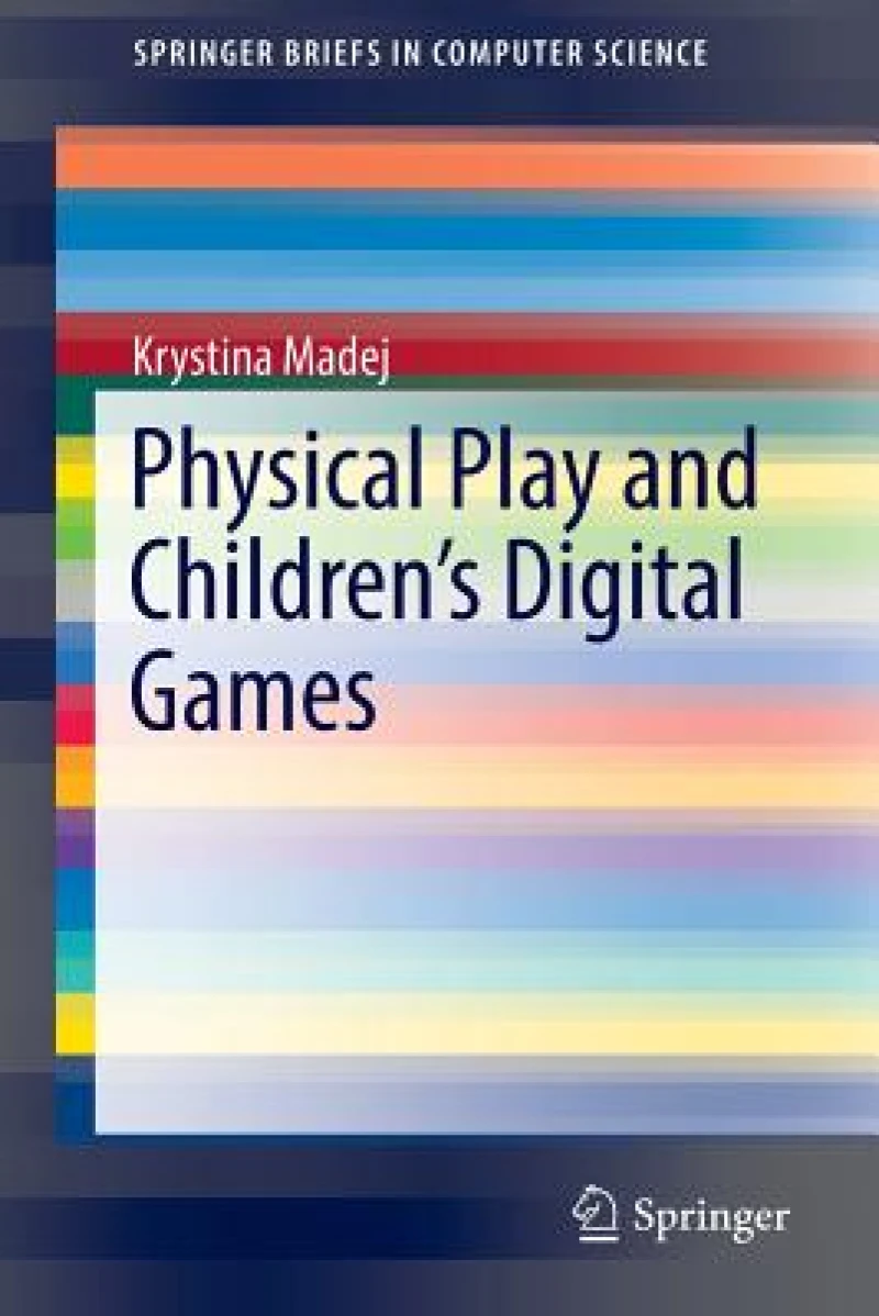 Physical Play and Children''s Digital Games