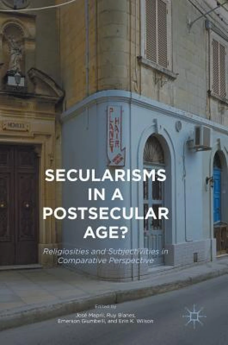 Secularisms in a Postsecular Age?