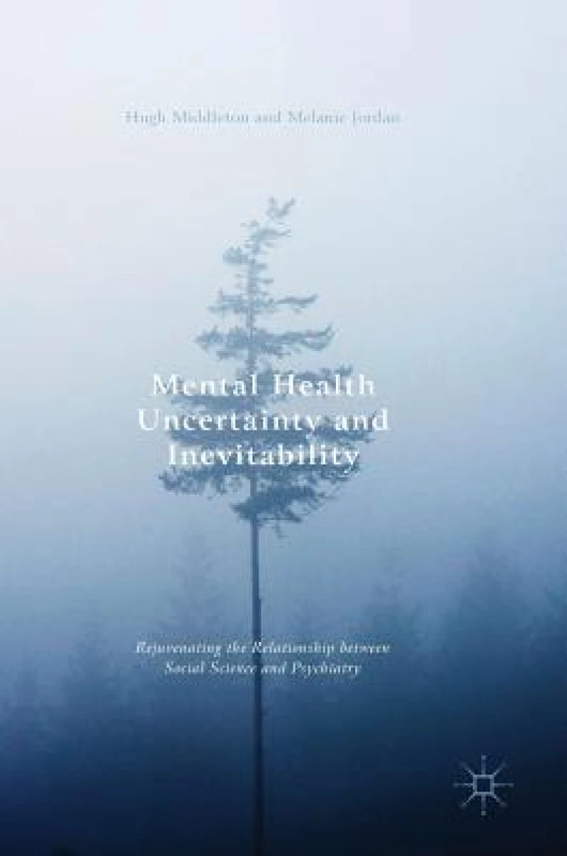 Mental Health Uncertainty and Inevitability