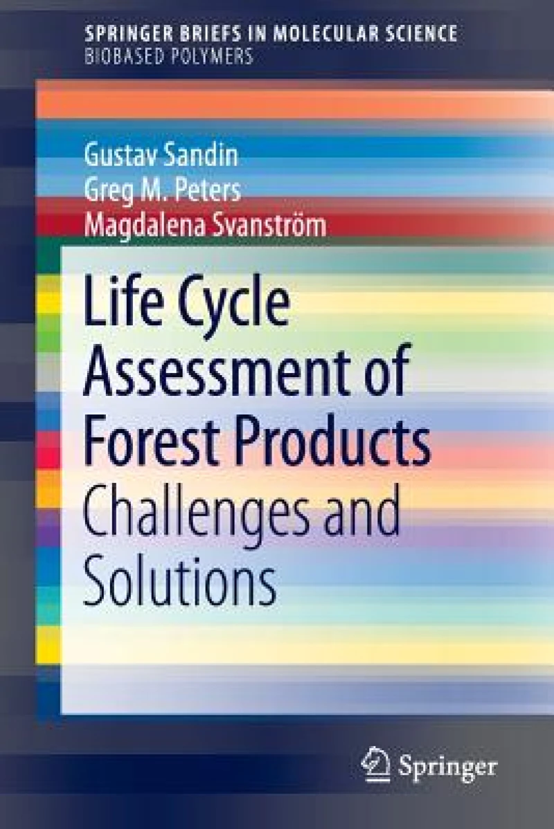 Life Cycle Assessment of Forest Products