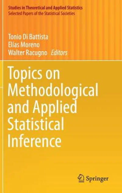 Topics on Methodological and Applied Statistical Inference