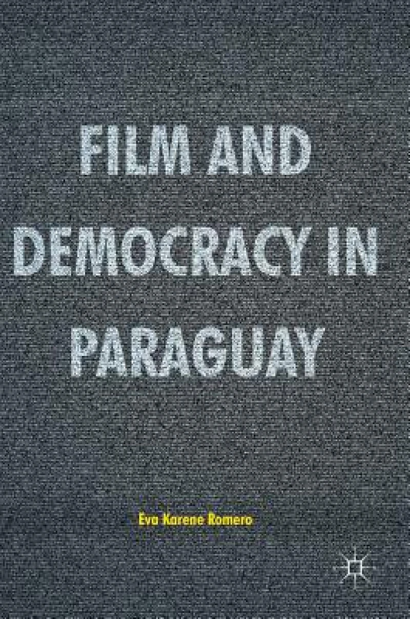 Film and Democracy in Paraguay
