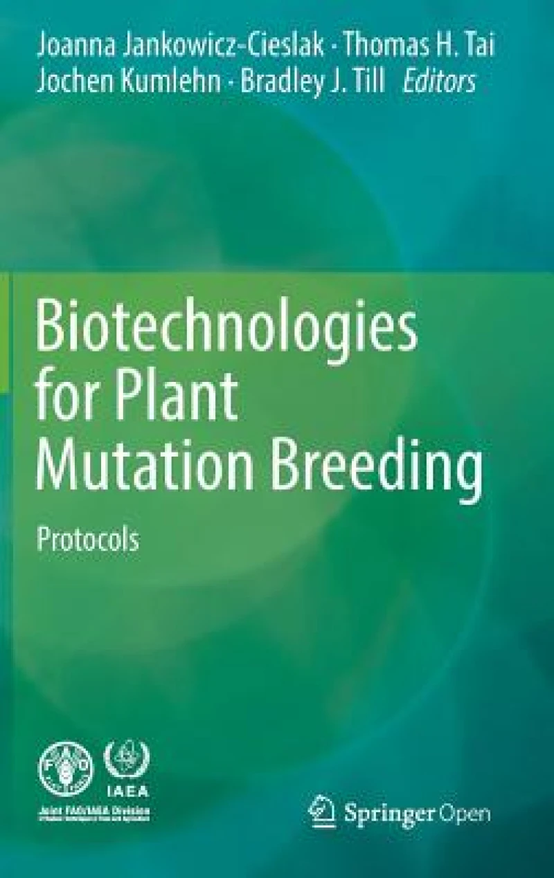 Biotechnologies for Plant Mutation Breeding
