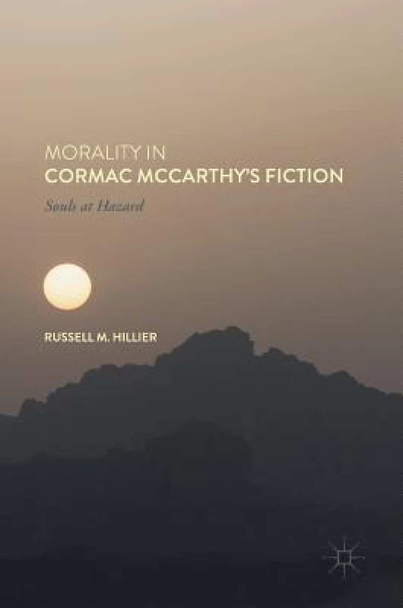 Morality in Cormac McCarthy''s Fiction