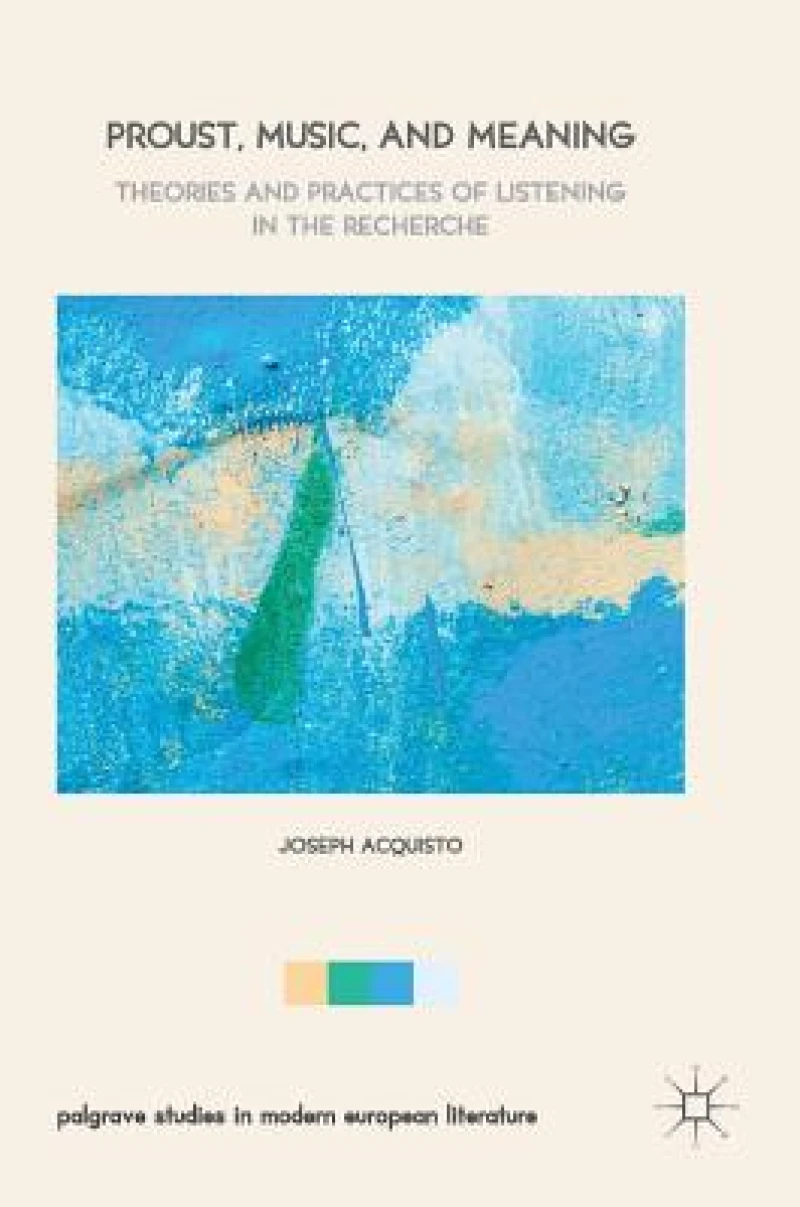 Proust, Music, and Meaning