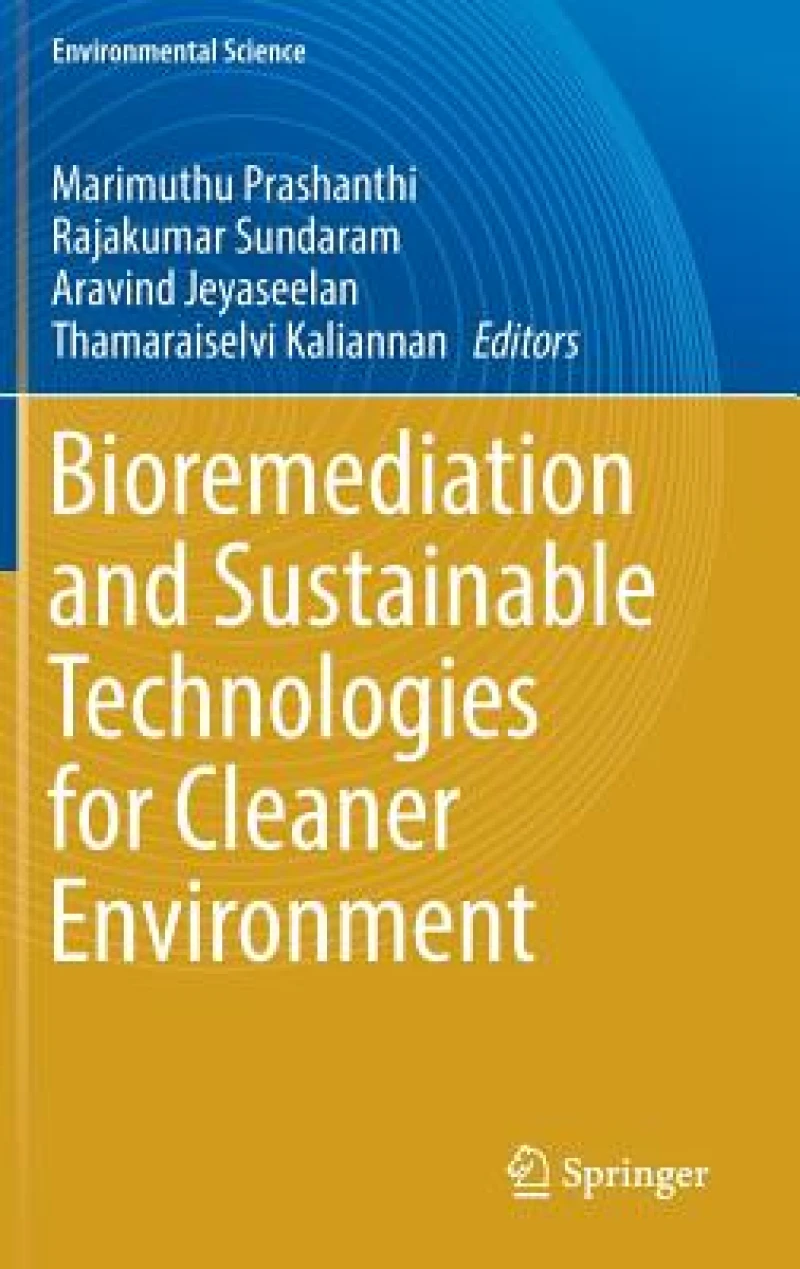 Bioremediation and Sustainable Technologies for Cleaner Environment