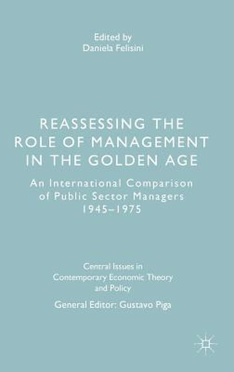 Reassessing the Role of Management in the Golden Age