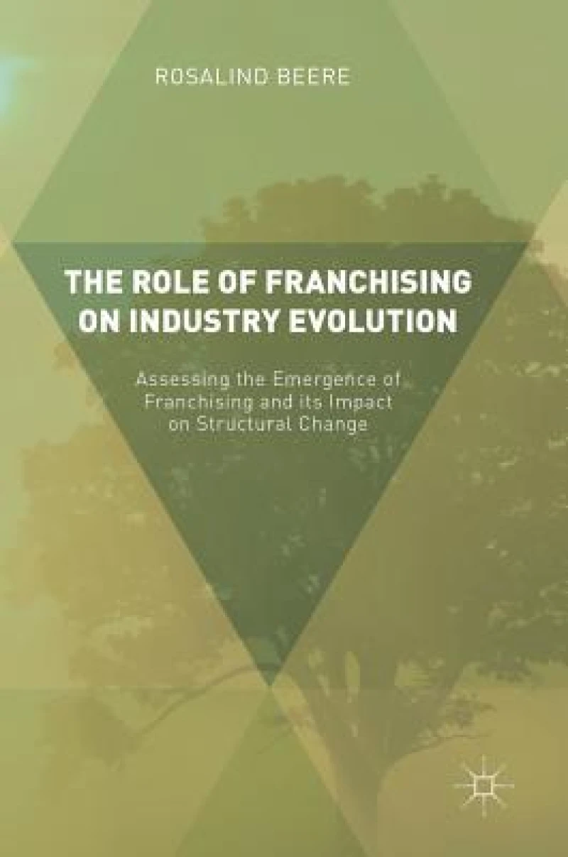 The Role of Franchising on Industry Evolution