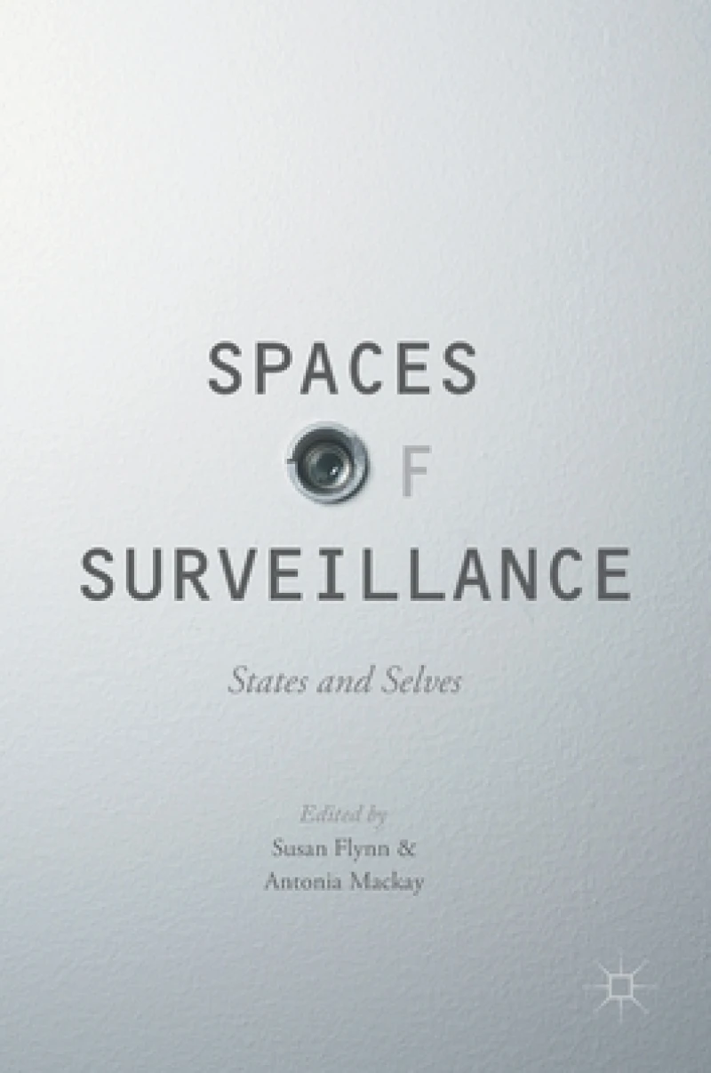 Spaces of Surveillance