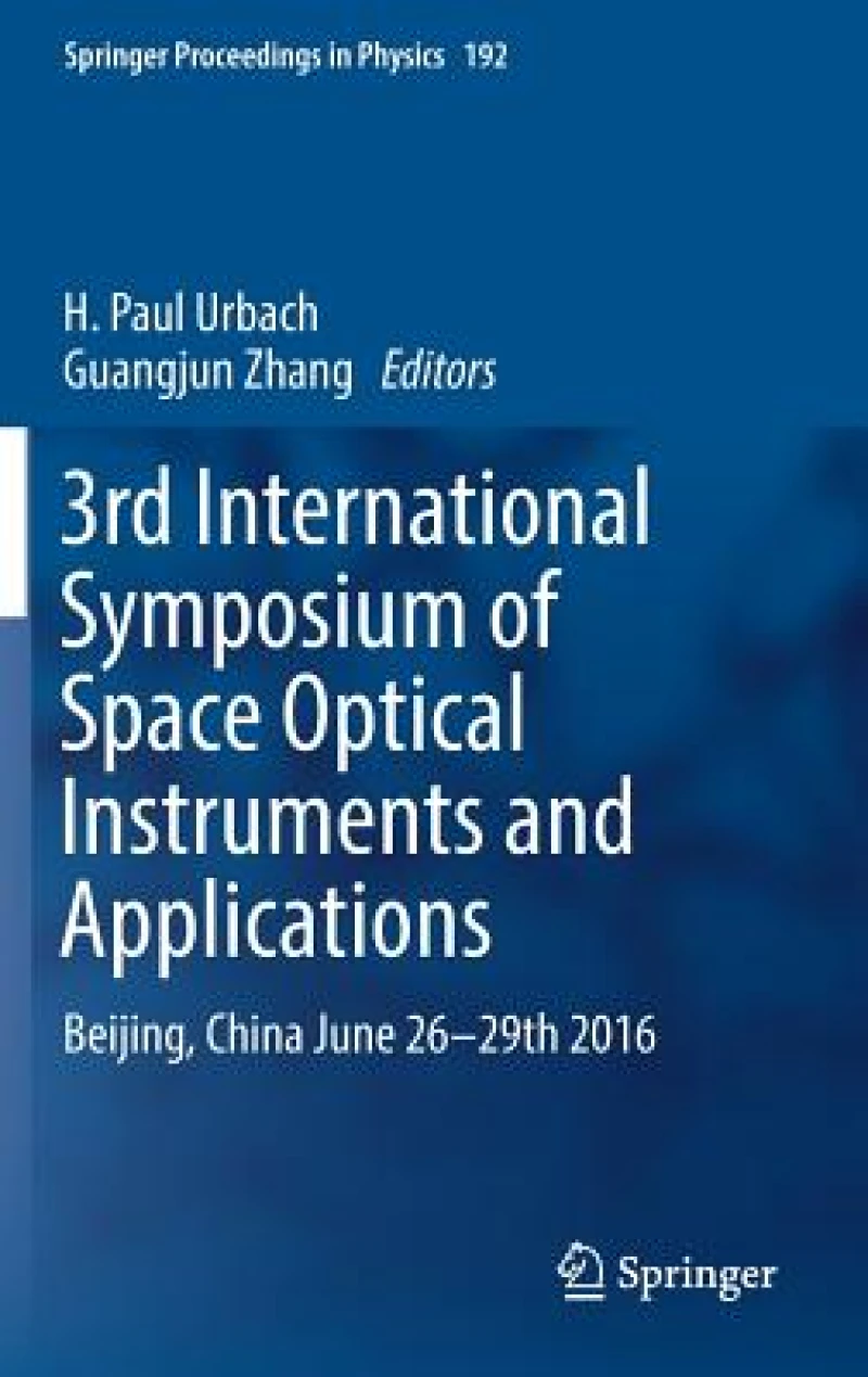 3rd International Symposium of Space Optical Instruments and Applications