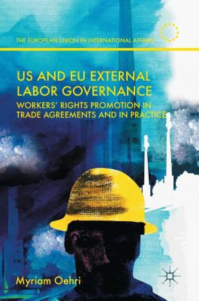 US and EU External Labor Governance