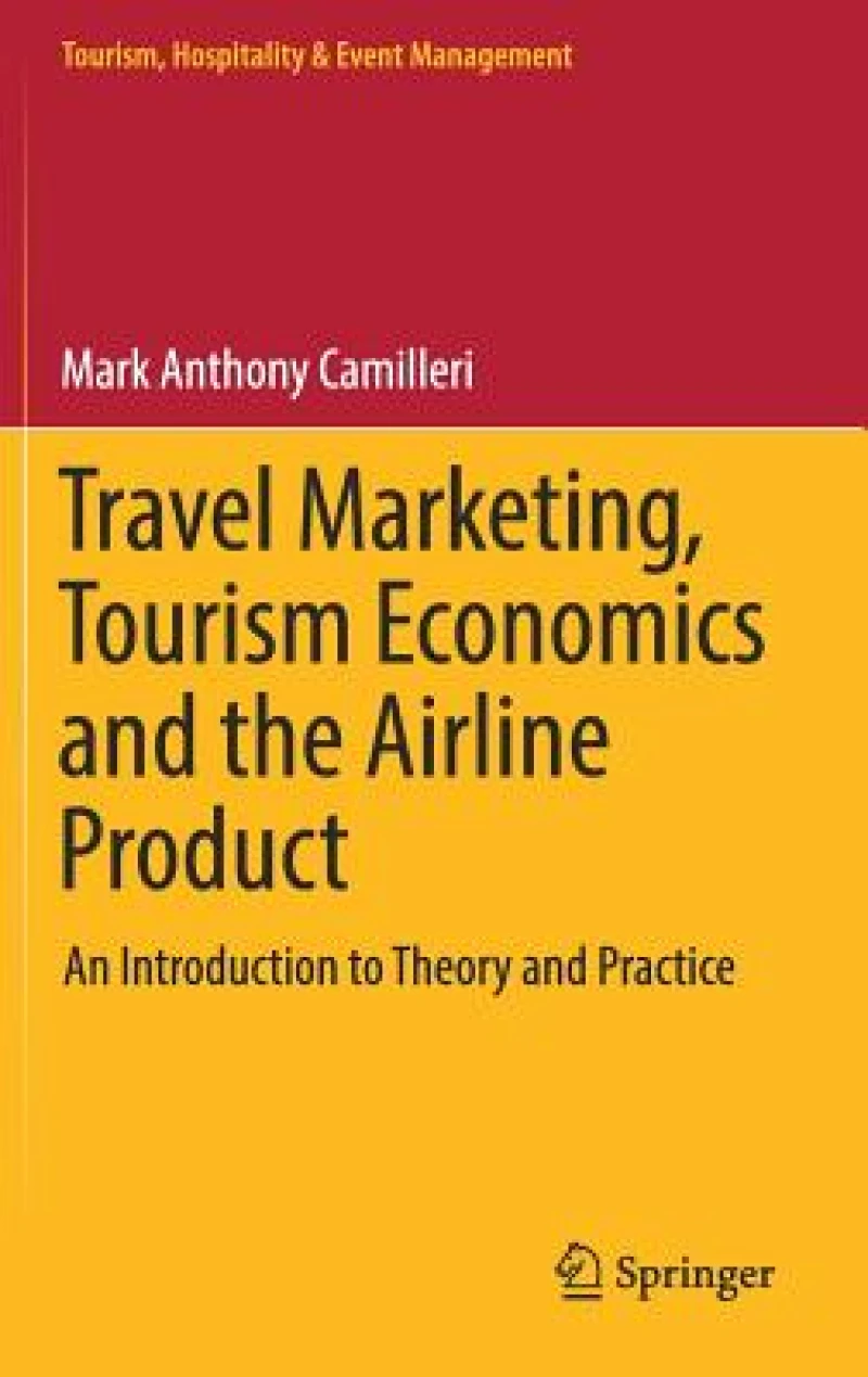 Travel Marketing, Tourism Economics and the Airline Product