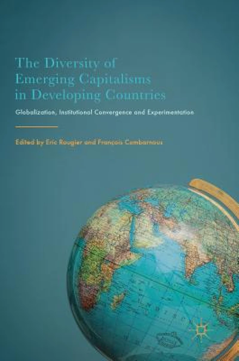 The Diversity of Emerging Capitalisms in Developing Countries