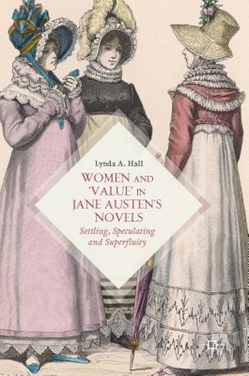 Women and ''Value'' in Jane Austen''s Novels