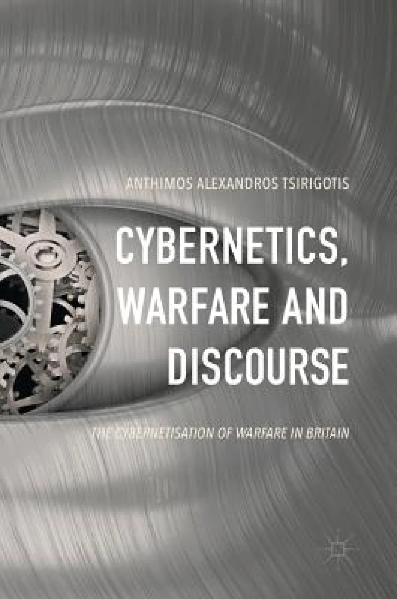 Cybernetics, Warfare and Discourse