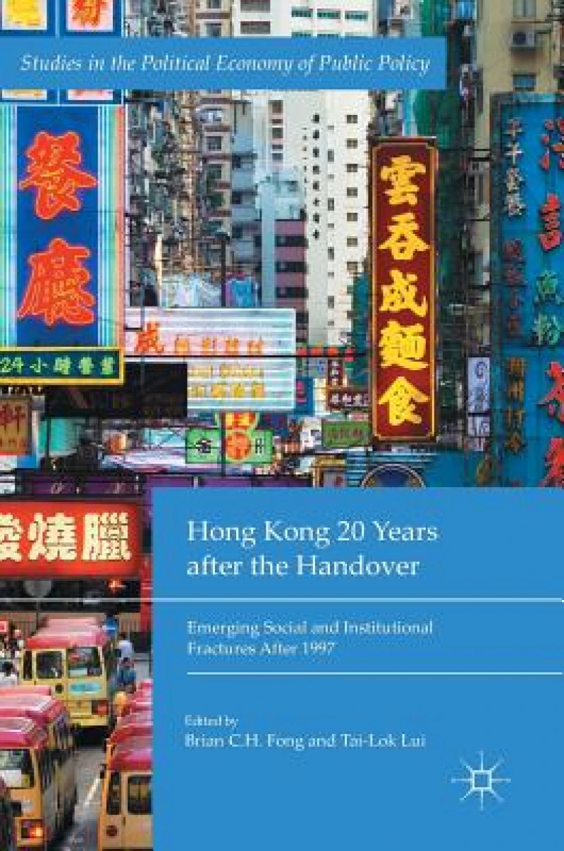 Hong Kong 20 Years after the Handover