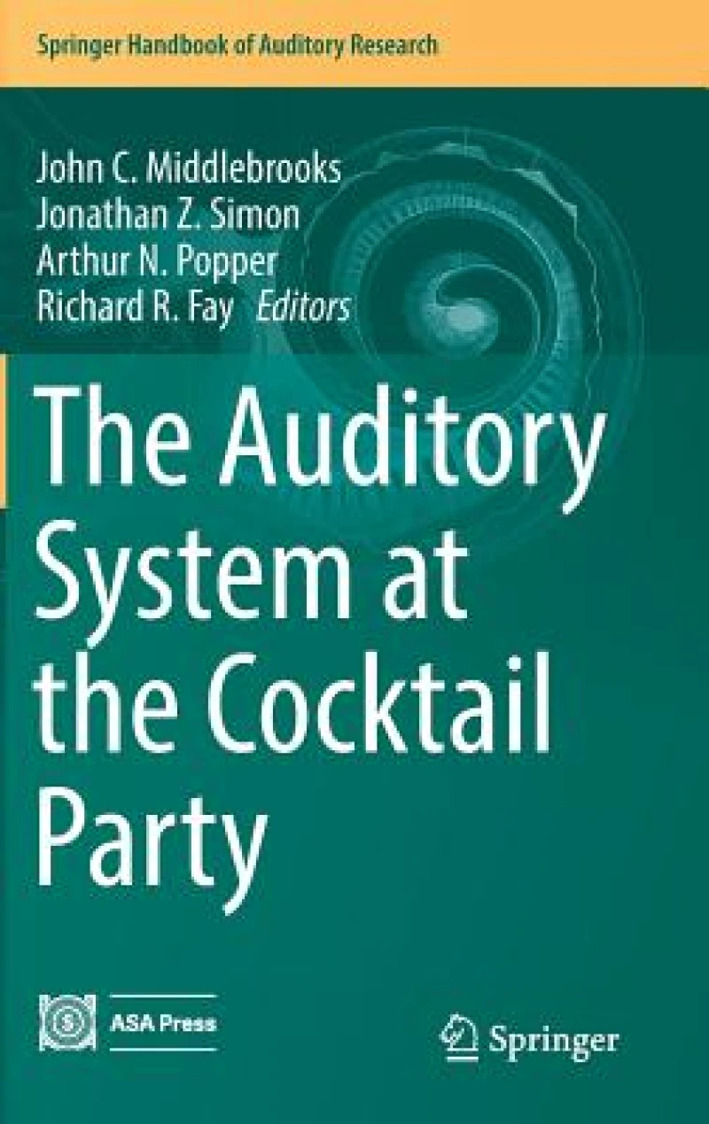 The Auditory System at the Cocktail Party