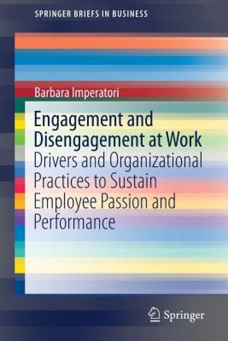 Engagement and Disengagement at Work