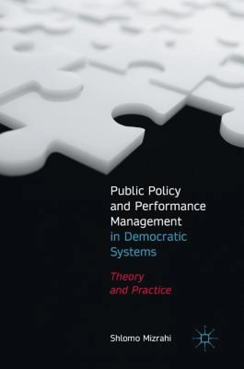 Public Policy and Performance Management in Democratic Systems
