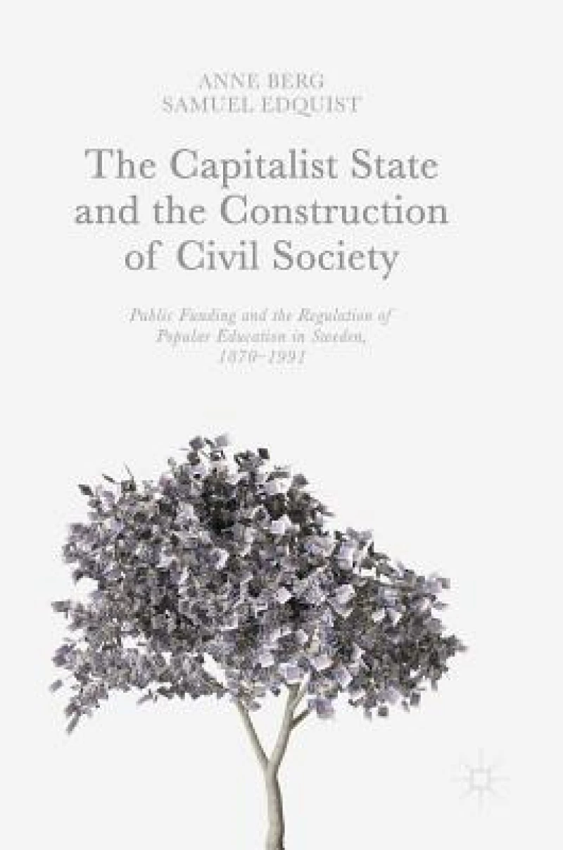 The Capitalist State and the Construction of Civil Society