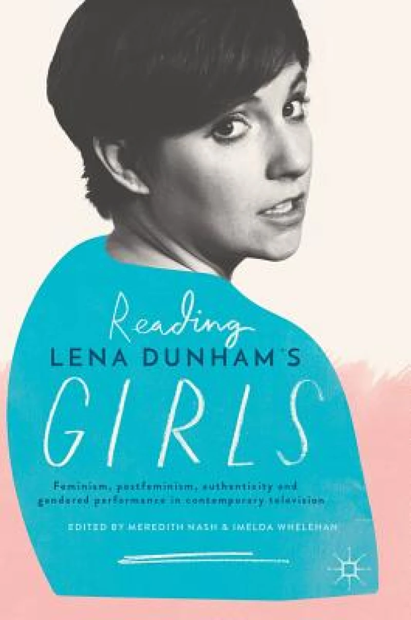 Reading Lena Dunham''s Girls