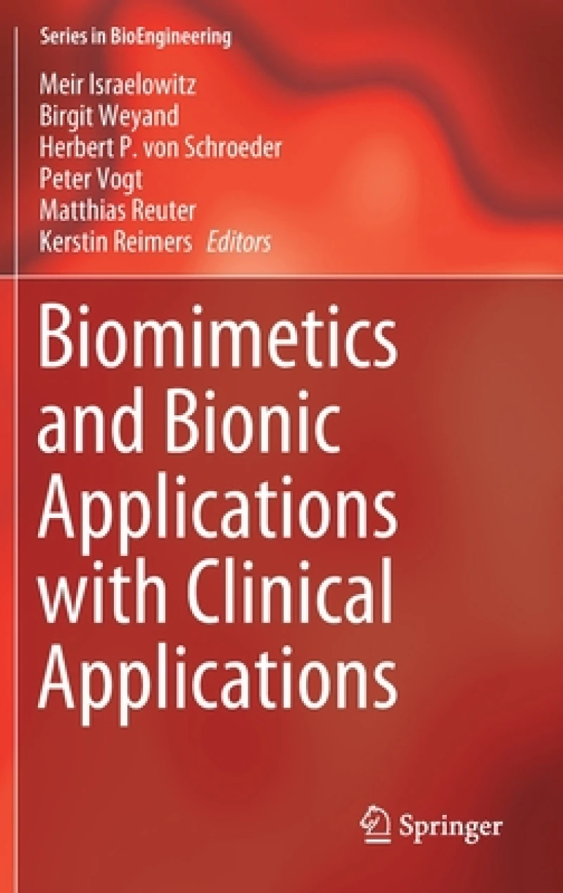Biomimetics and Bionic Applications with Clinical Applications