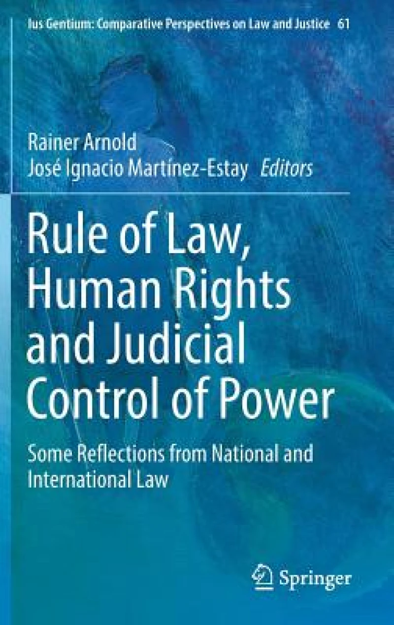 Rule of Law, Human Rights and Judicial Control of Power