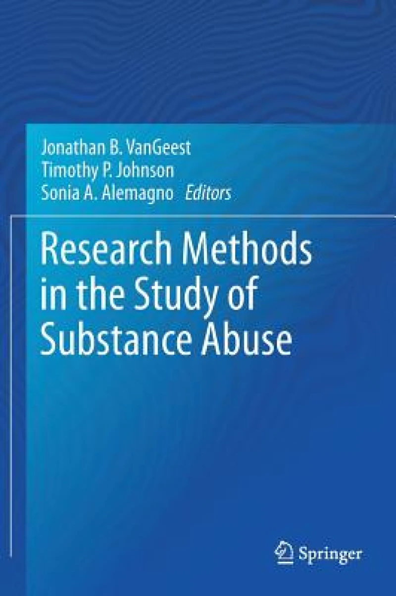 Research Methods in the Study of Substance Abuse