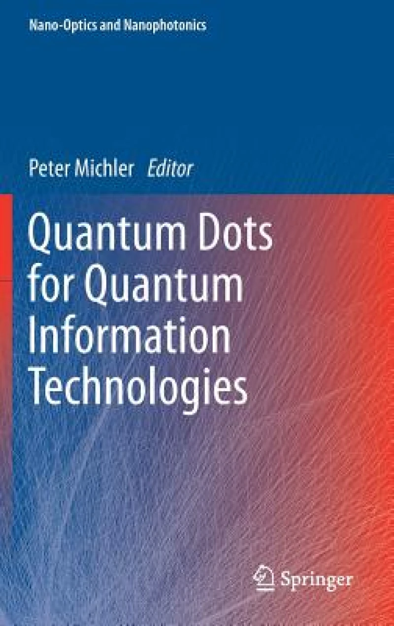 Quantum Dots for Quantum Information Technologies