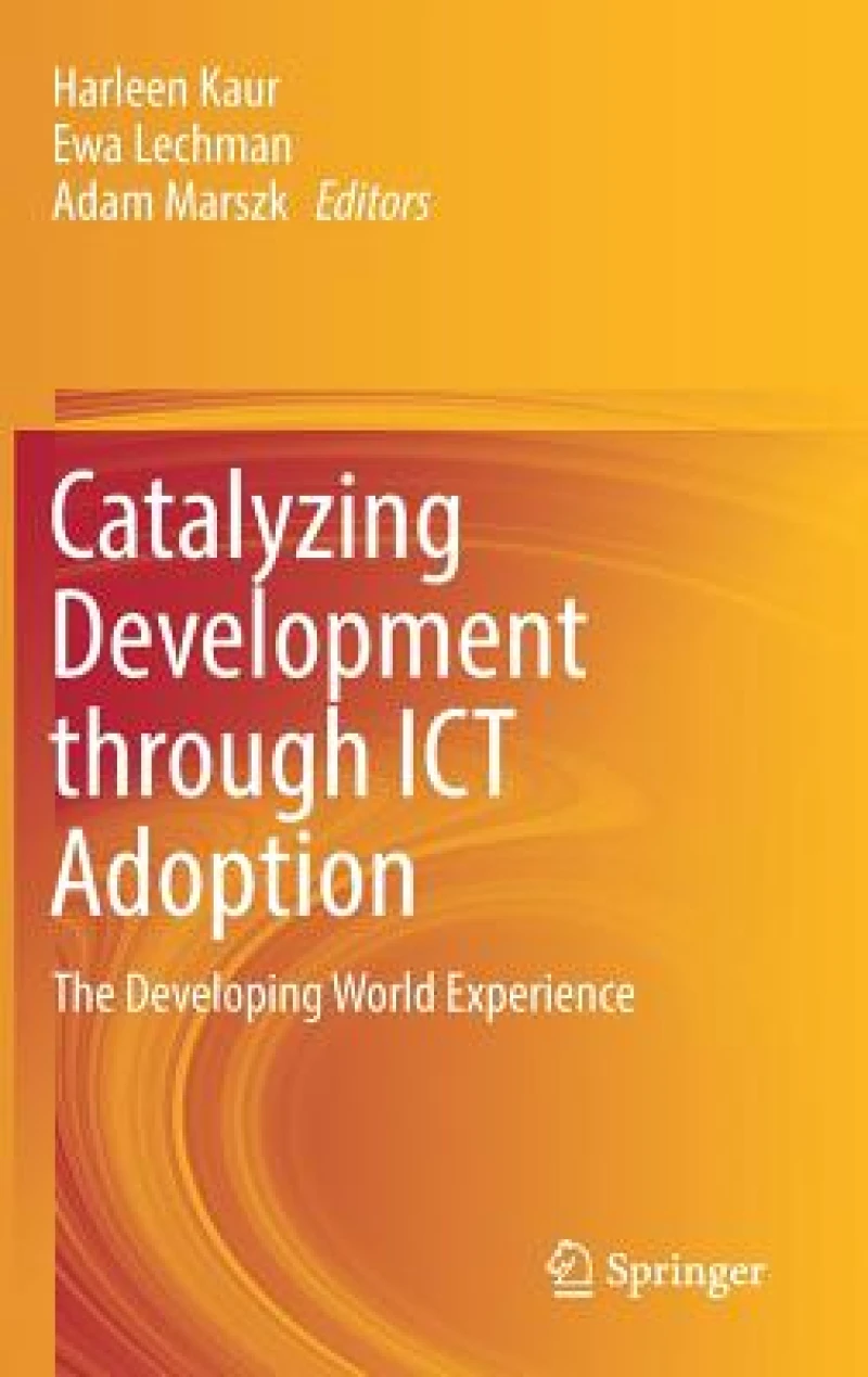 Catalyzing Development through ICT Adoption