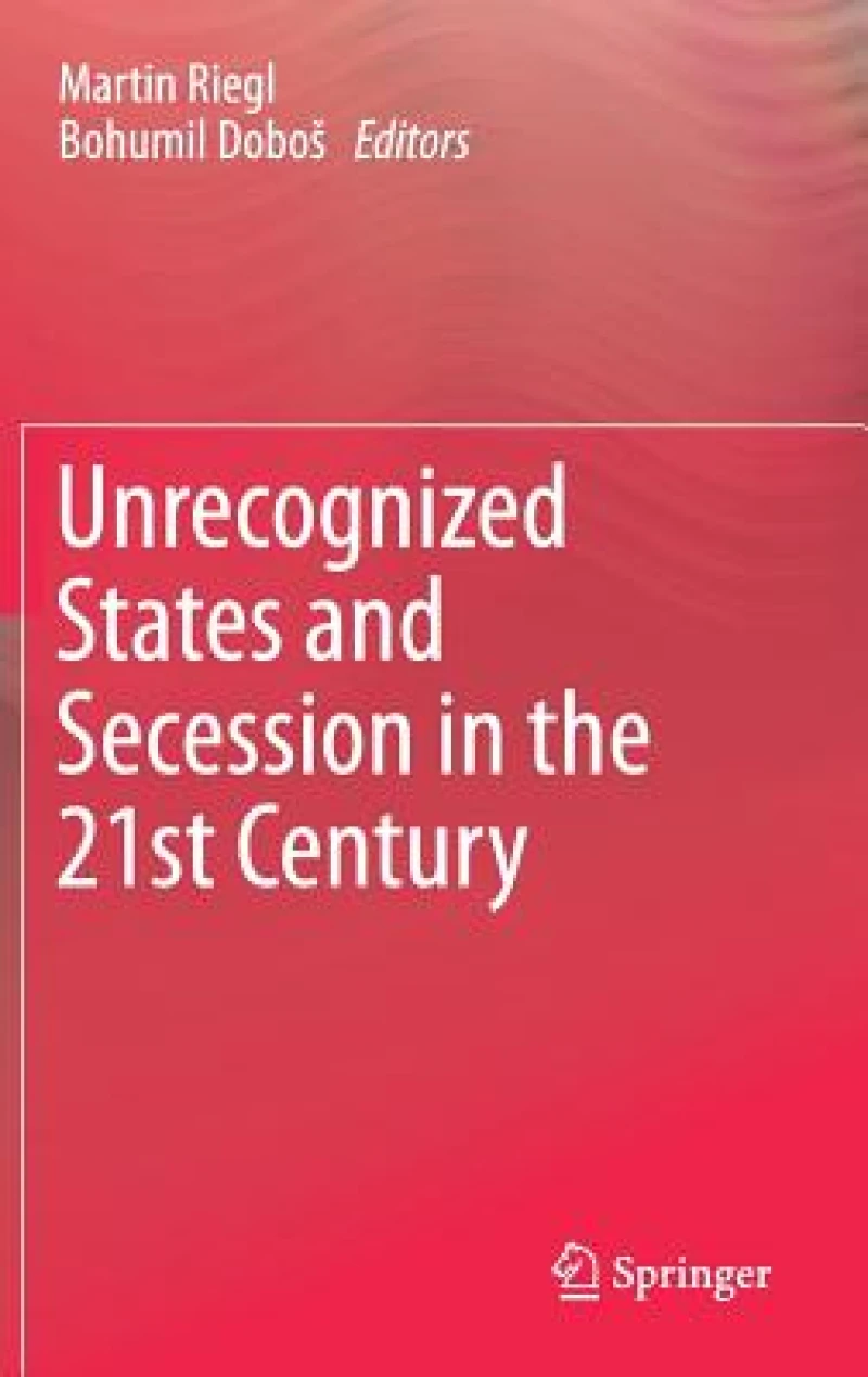 Unrecognized States and Secession in the 21st Century