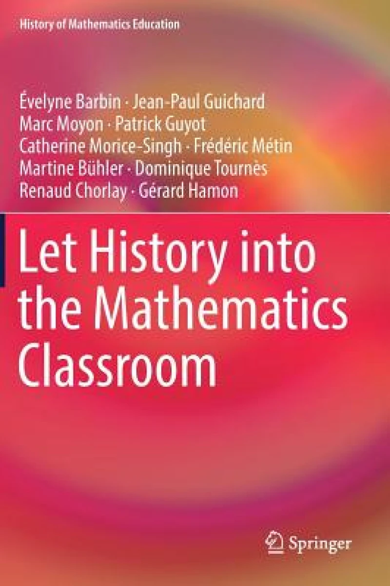 Let History into the Mathematics Classroom